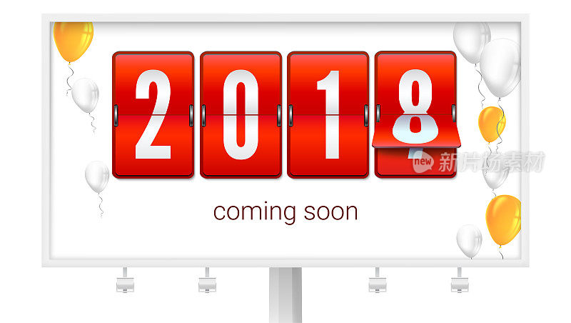 Coming soon 2018 new year. Congratulatory poster on the Billboard. Concept of card with flying up colored inflatable balloons. Banner with red mechanical clock for countdown. 3D illustration